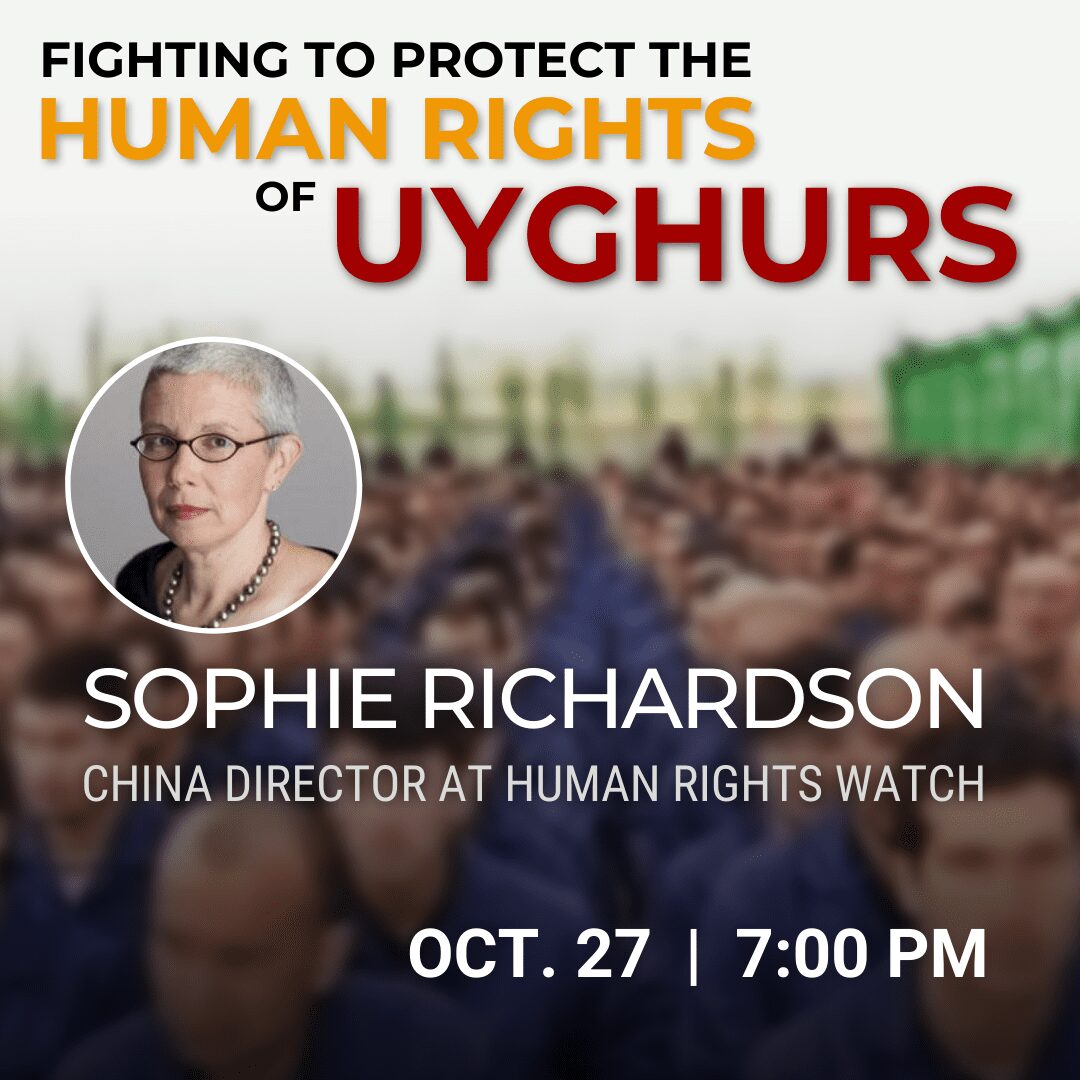 TODAY: Oct. 27 at 7PM: Fighting to Protect the Human Rights of Uyghurs - Triangle Center on Terrorism and Homeland Security